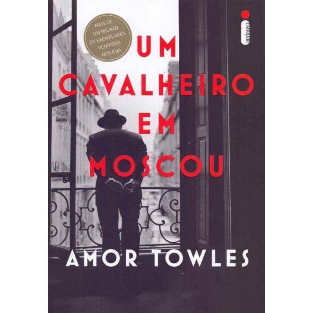 Um Cavalheiro Em Moscou