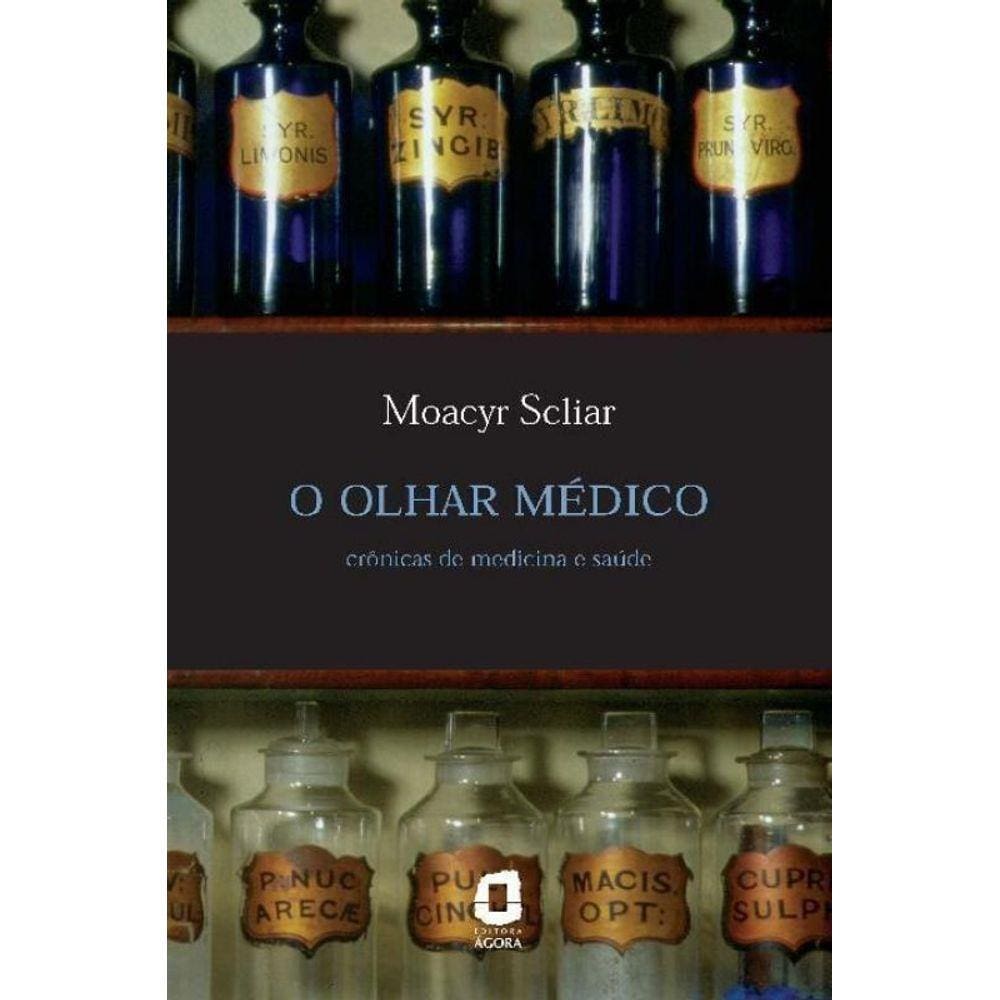 Olhar Medico, O