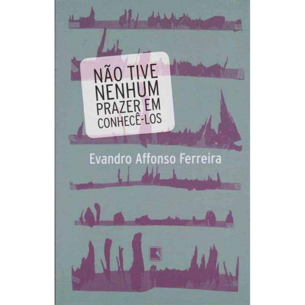 Não Tive Nenhum Prazer em Conhecê-los