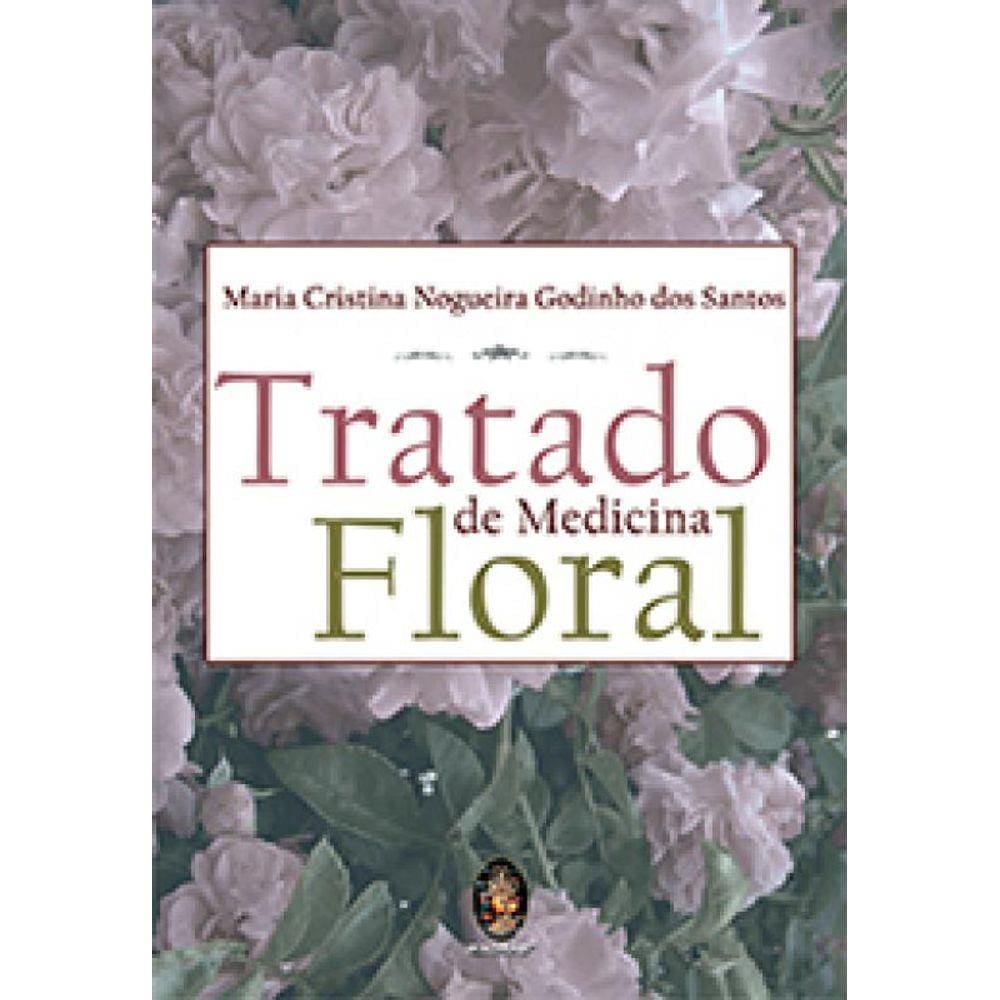 Tratado da Medicina Floral
