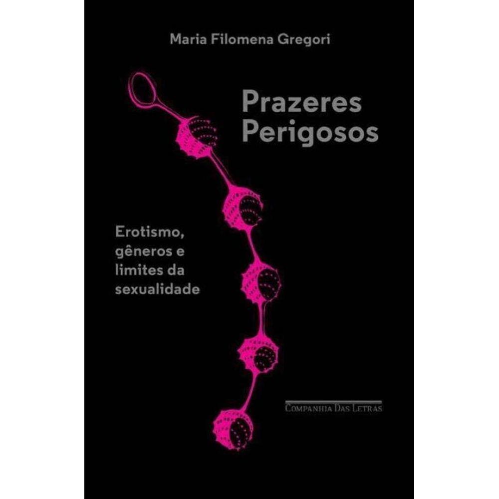 Prazeres Perigosos