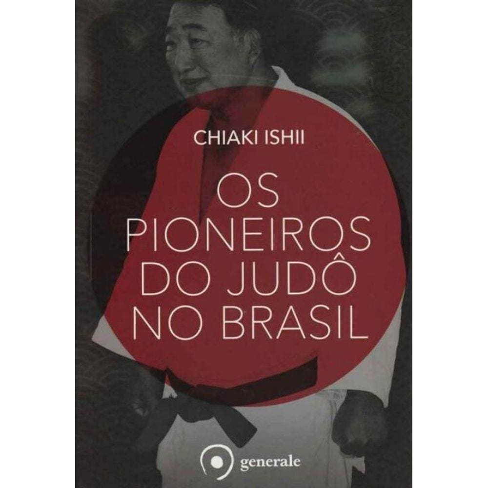 Pioneiros do Judô no Brasil, Os