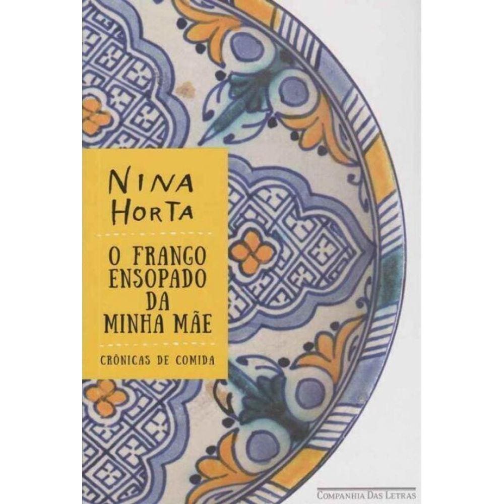 Frango Ensopado da Minha Mae, O