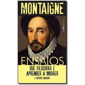 Ensaios: Que Filosofar e Aprender a Morrer e Outro