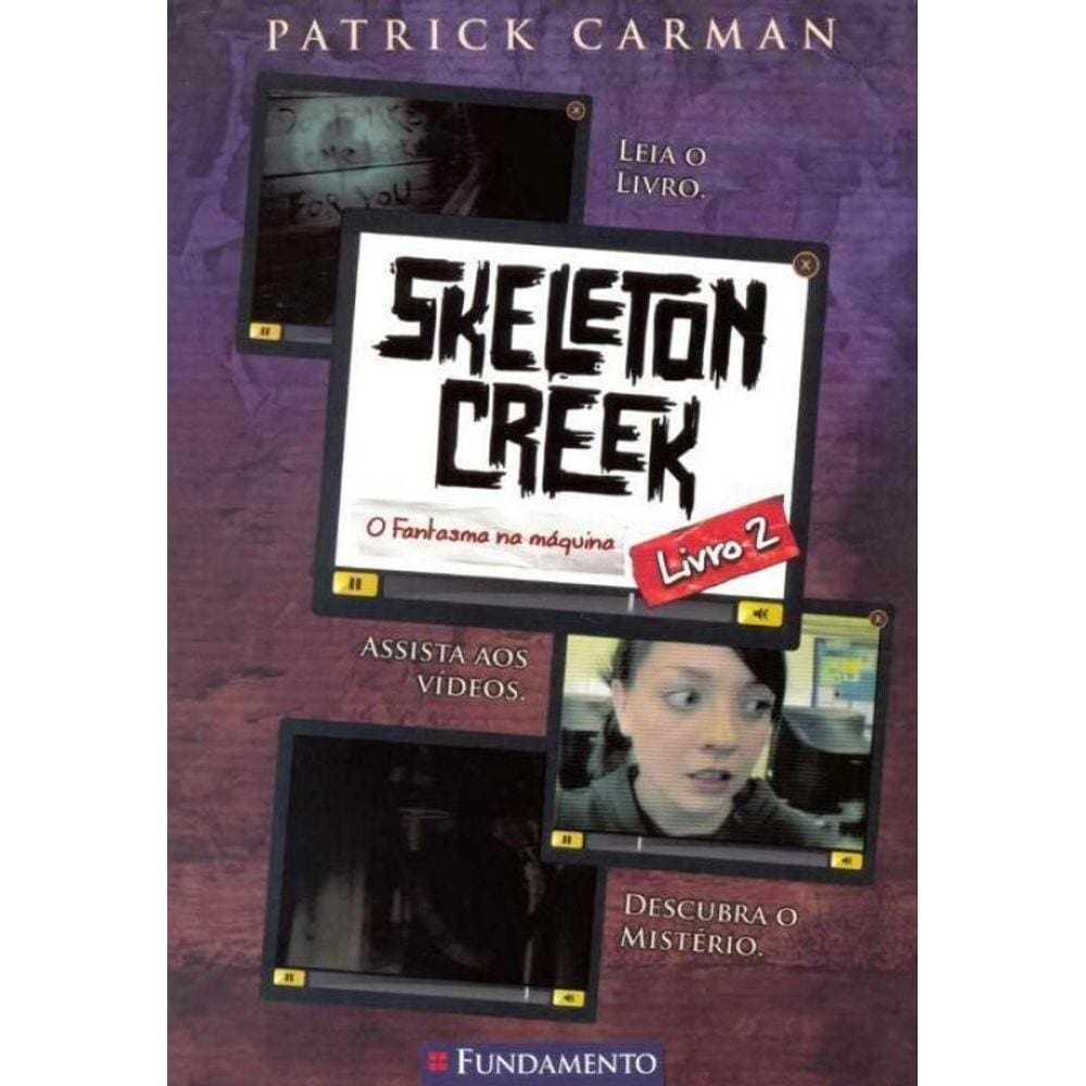Skeleton Creek 02 - o Fantasma na Máquina