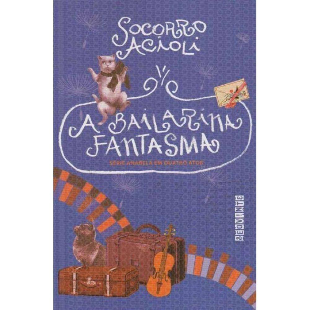 Bailarina Fantasma, A
