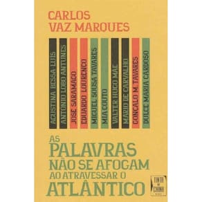 Palavras Não Se Afogam ao Atravessar o Atlântico, As