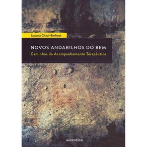 Novos Andarilhos Do Bem: Caminhos Do Acompanhament
