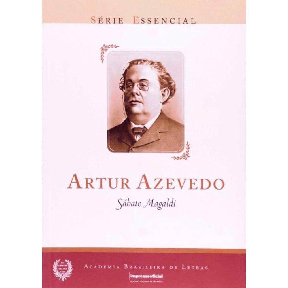 Artur Azevedo - Série Essencial