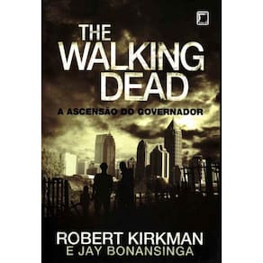 The Walking Dead - a Ascensão do Governador