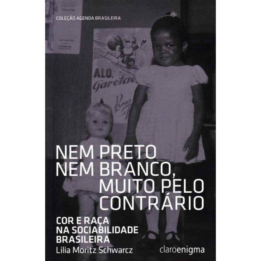 Nem Preto Nem Branco, Muito Pelo Contrario