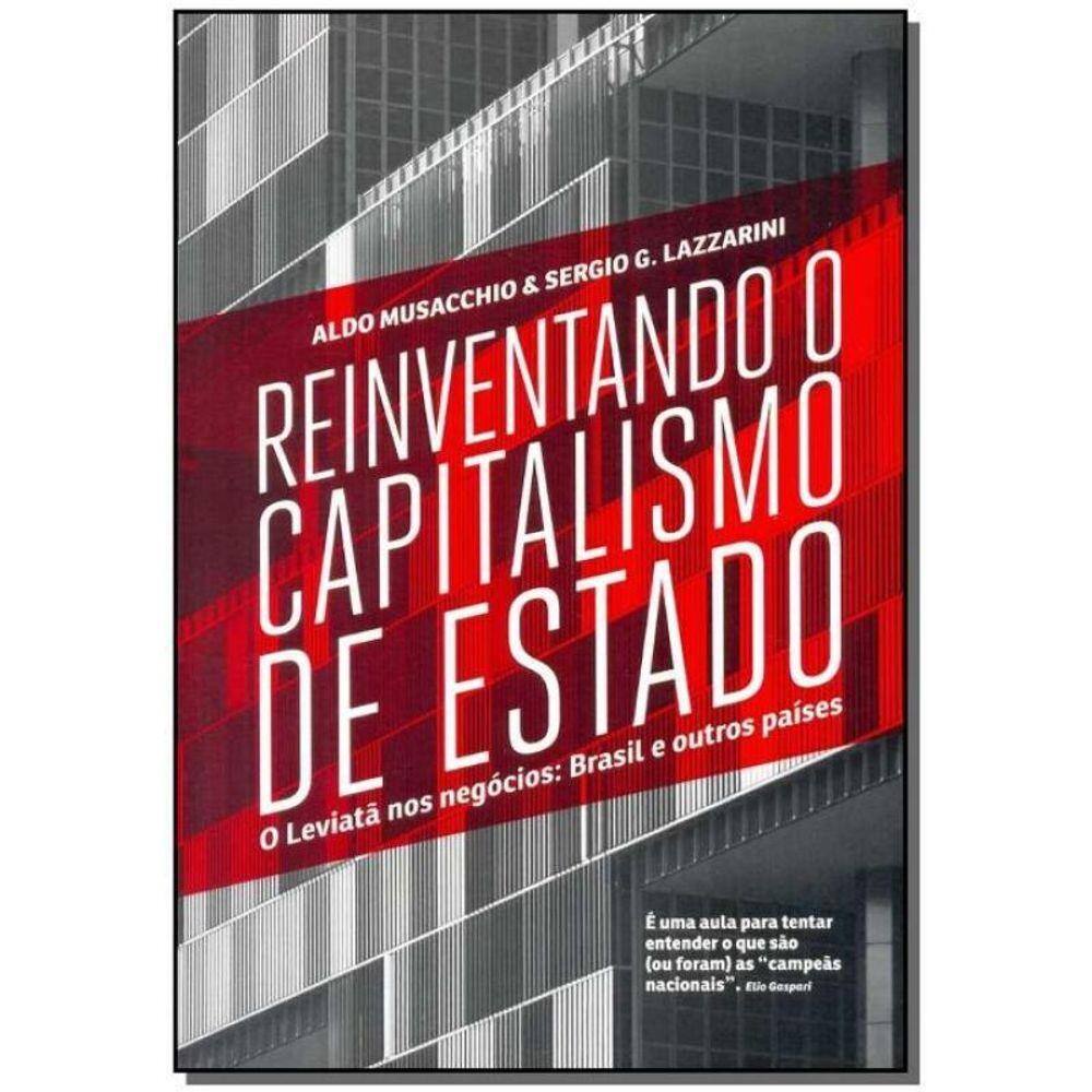 Reinventando o Capitalismo de Estado