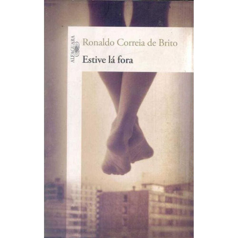 Estive Lá Fora