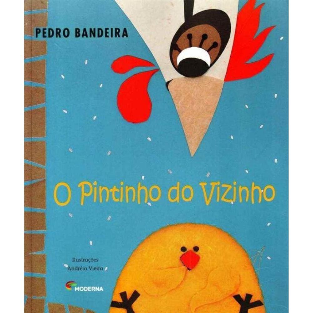 Pintinho do Vizinho, O