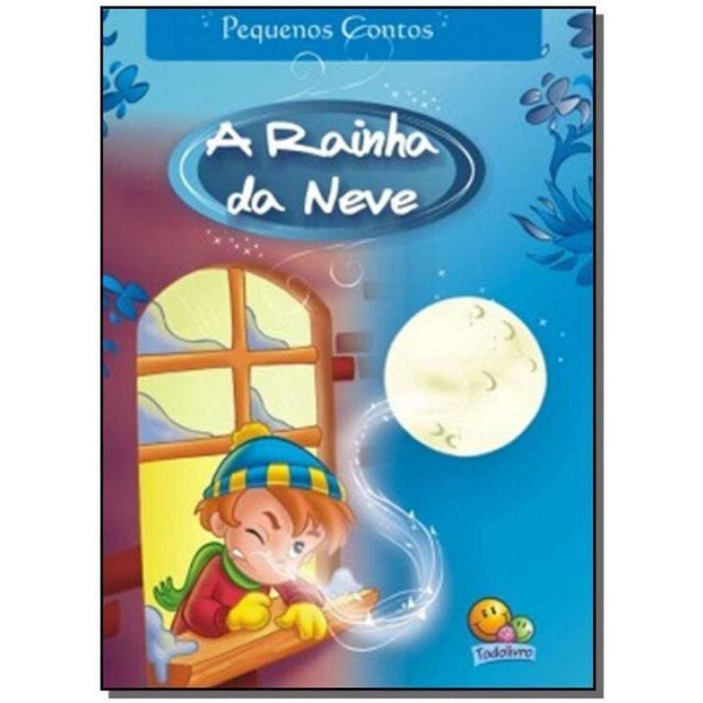 Pequenos Contos: Rainha Da Neve, A