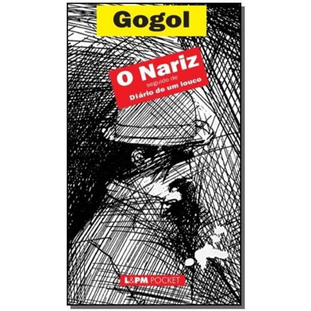 Nariz, o - Seguido De Diario De Um Louco