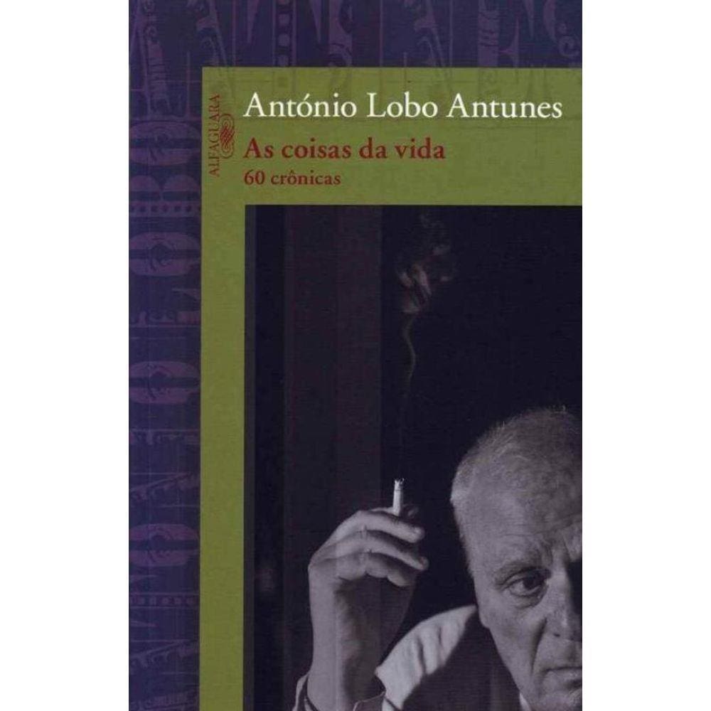 Coisas da Vida - 60 Crônicas, A