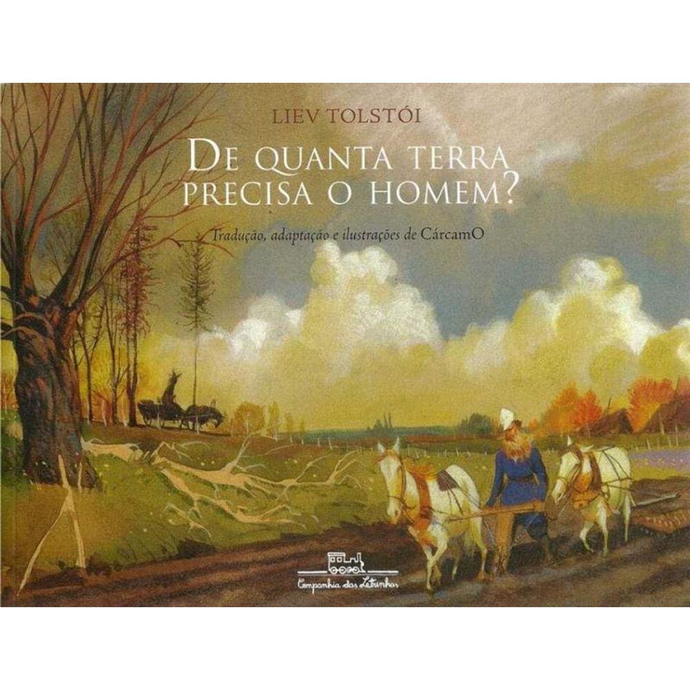 De Quanta Terra Precisa o Homem?