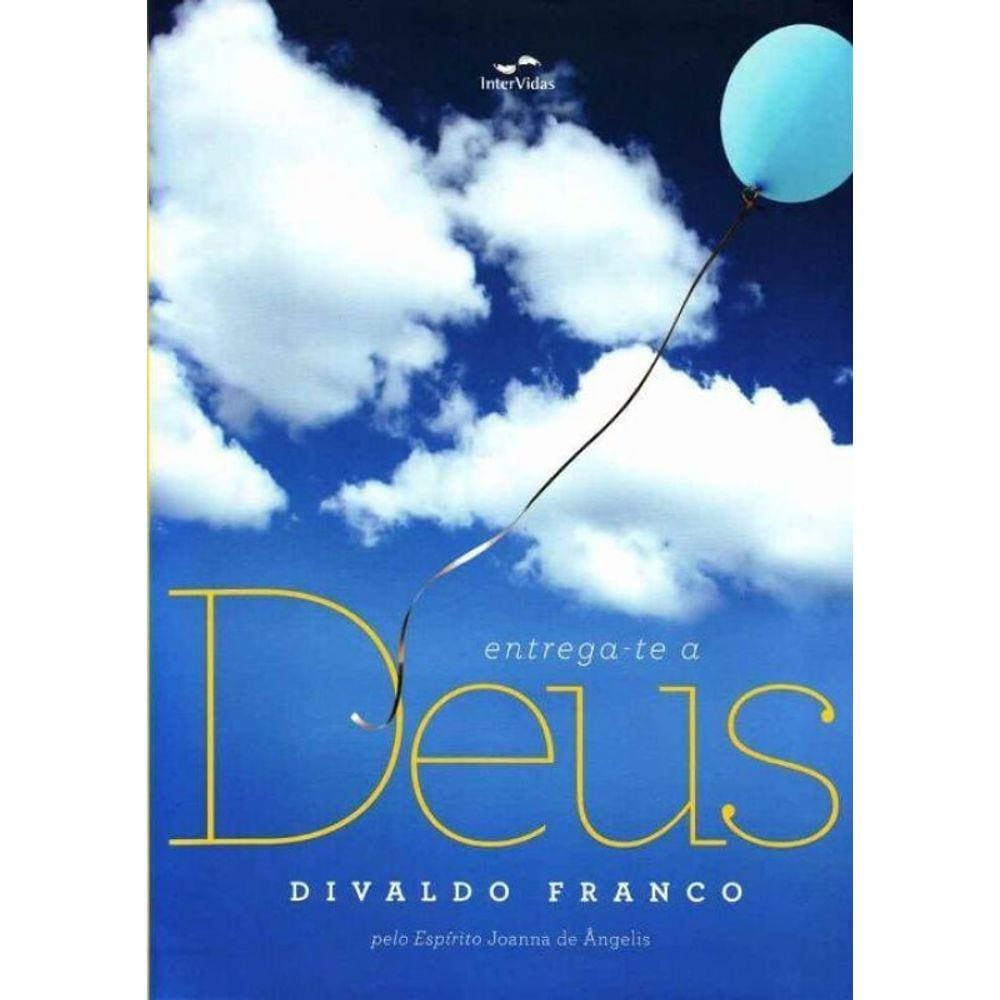 Entrega-te a Deus