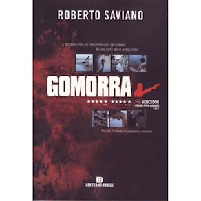 Gomorra - a História Real de um Jornalista Infiltrado na Violenta Máfia Napolitana