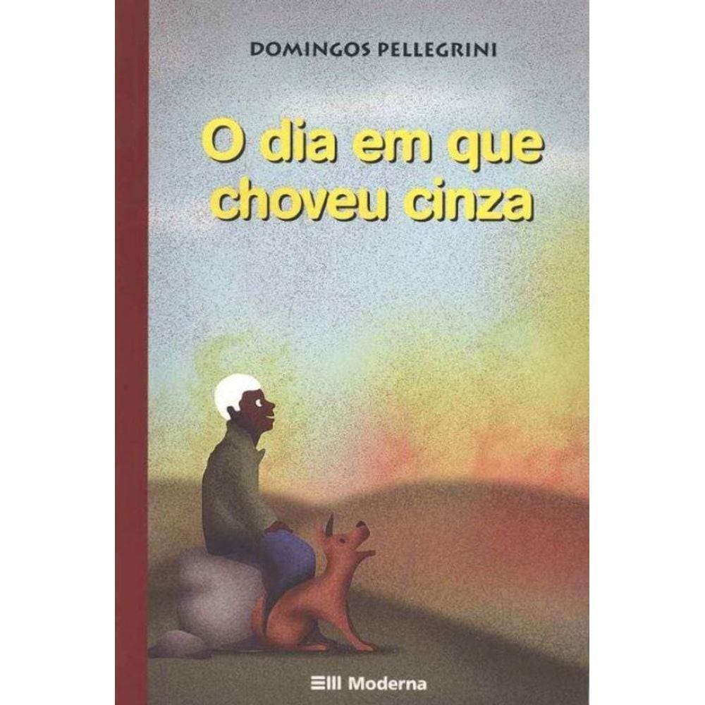 Dia em Que Choveu Cinza Ed2