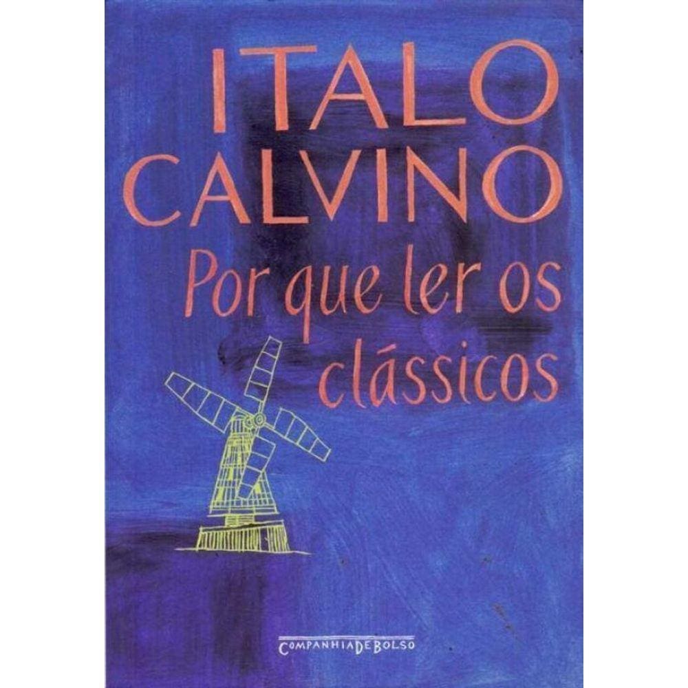Por Que Ler os Clássicos - Bolso