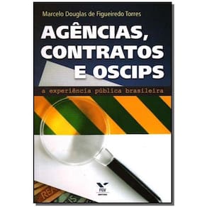 Agências, Contratos e Oscips
