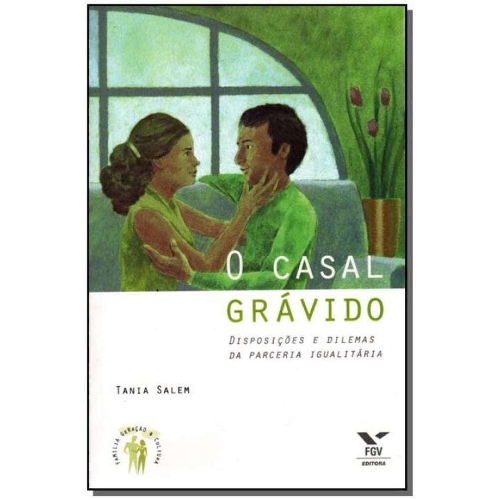 o Casal Grávido - Disposições e Dilemas da Parceria Igualitária