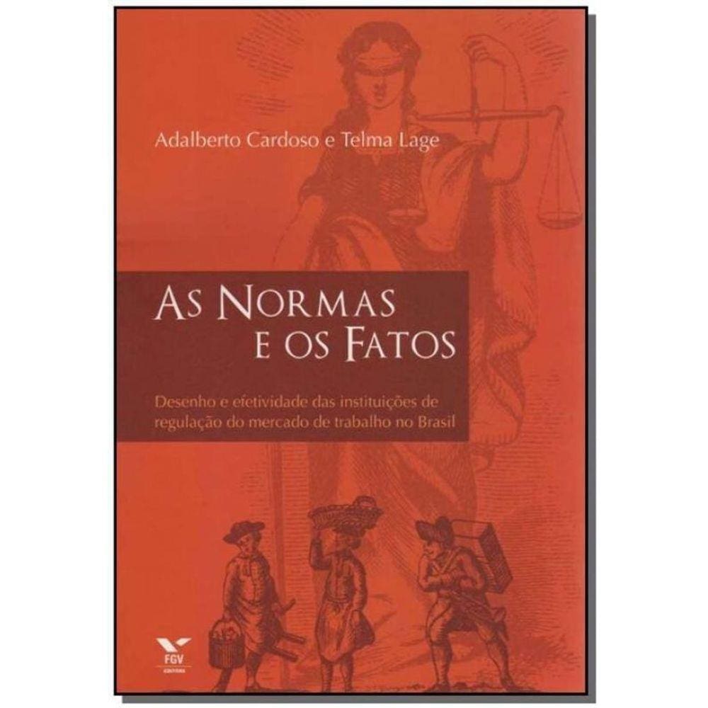 As Normas e os Fatos