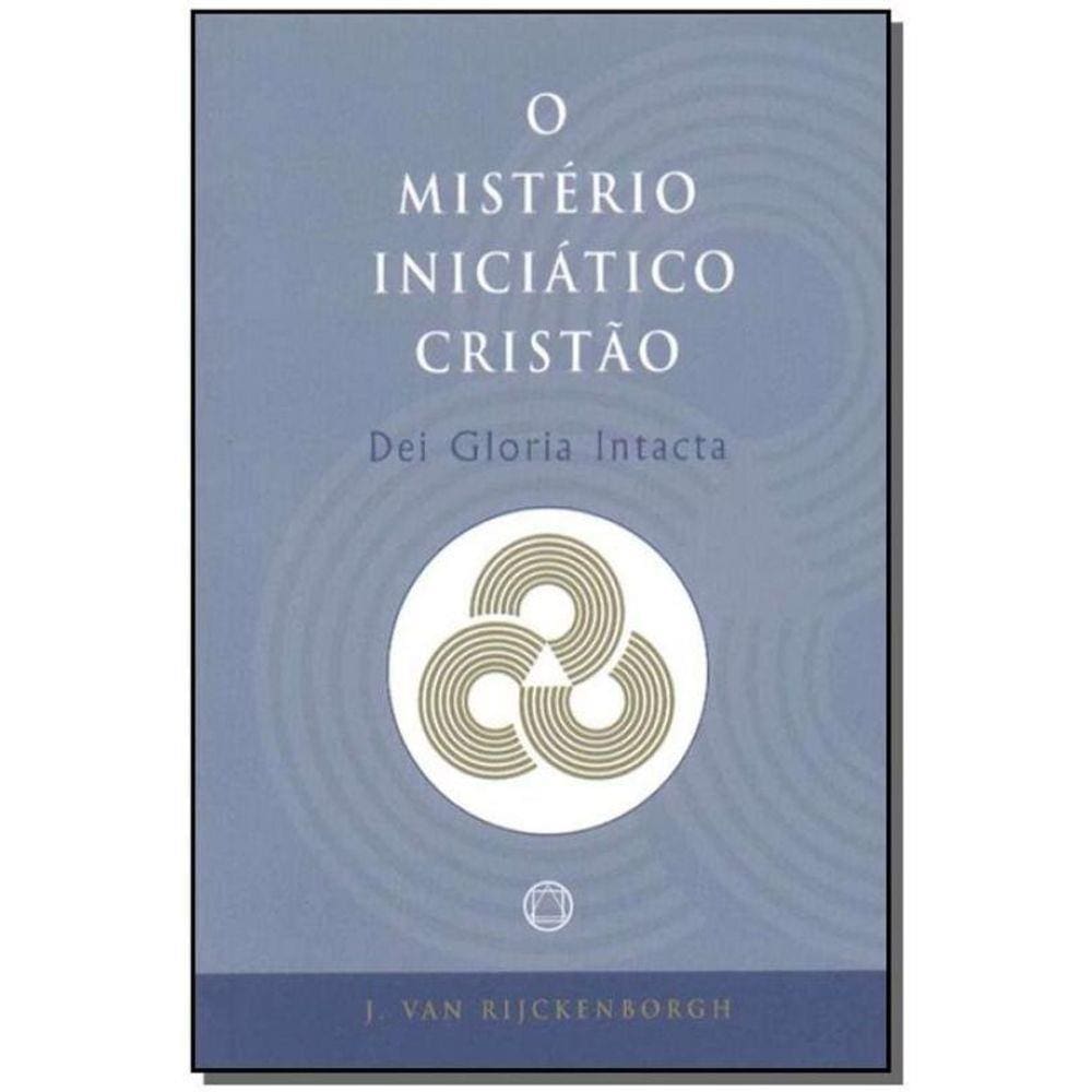 Mistério Iniciatico Cristão-dei G.intacta