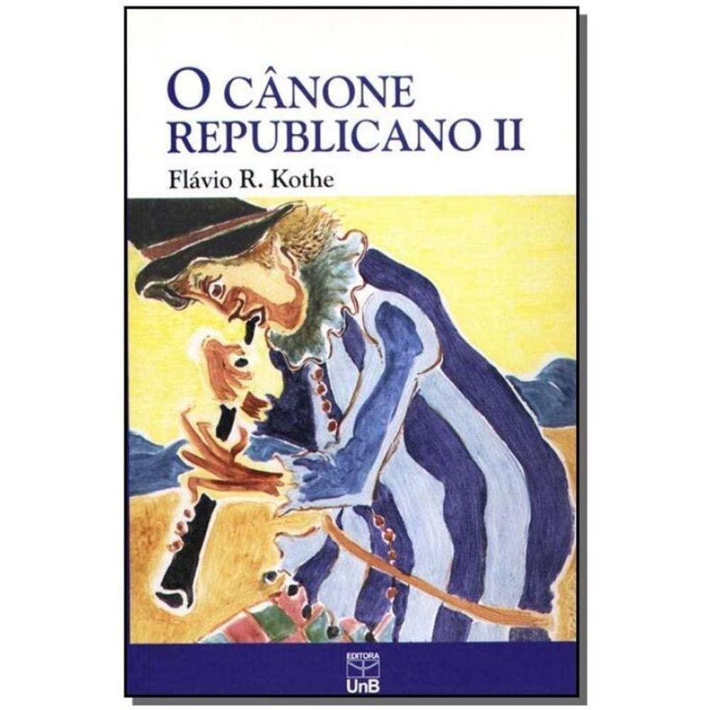Cânone Republicano, o - Vol.2