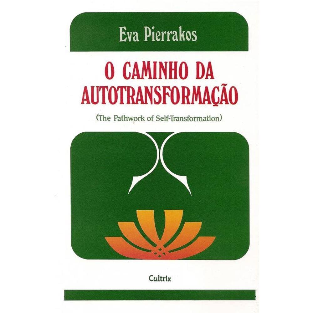 Caminho da Autotransformação,o