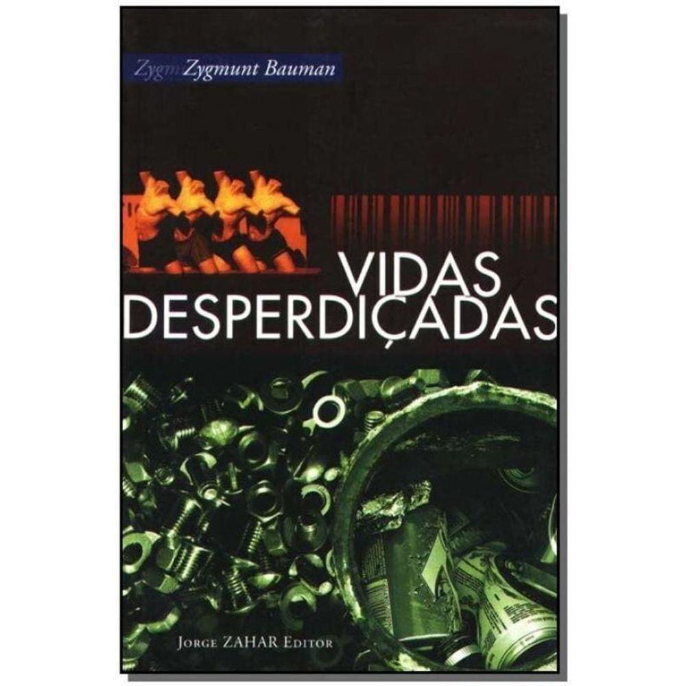 Vidas Desperdiçadas