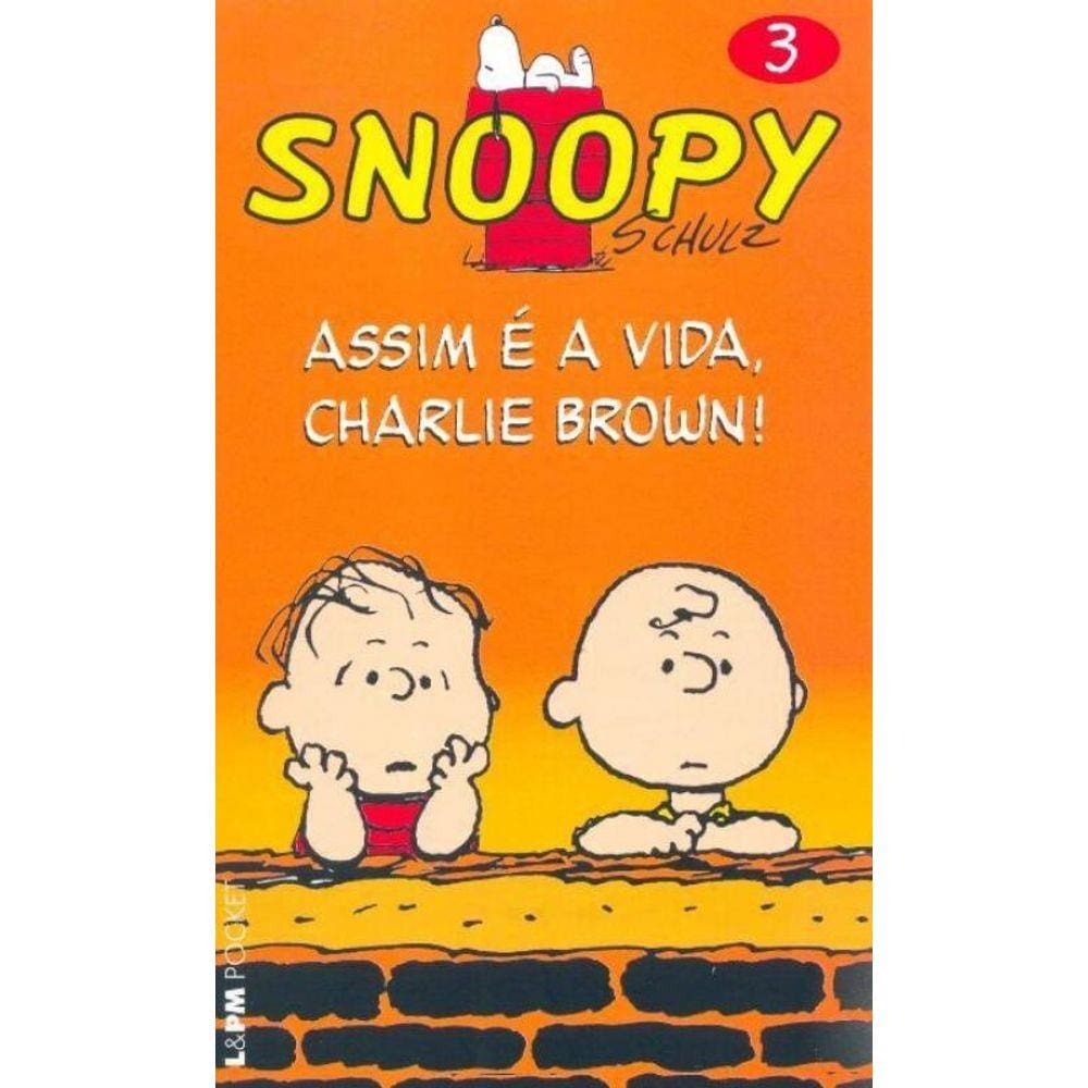 Snoopy 3 - Assim e a Vida, ... -  Bolso