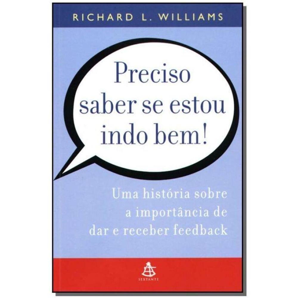 Preciso Saber Se Estou Indo Bem!