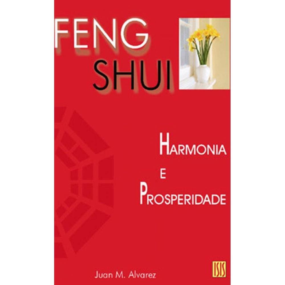 Feng Shui - Harmonia e Prosperidade