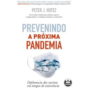 Livro Prevenindo A Próxima Pandemia: Diplomacia Das Vacinas
