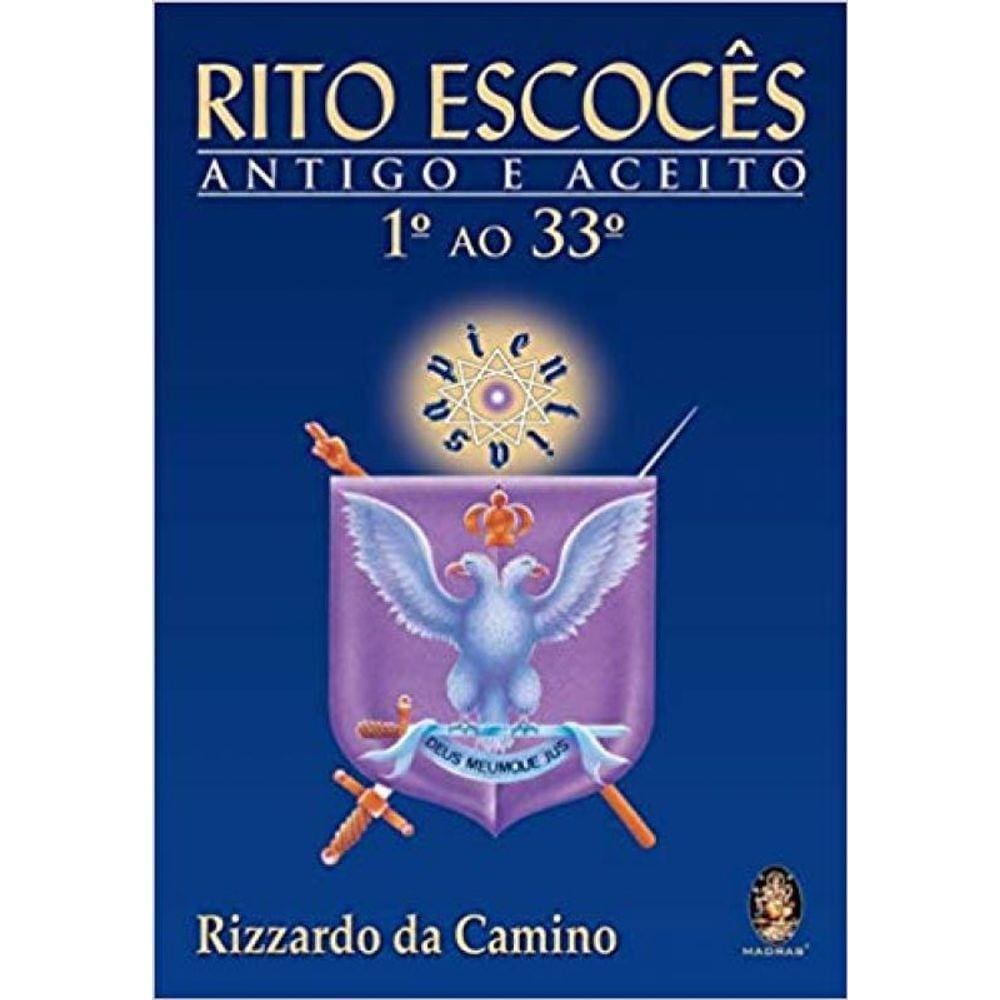 Rito Escoces Antigo e Aceito 1o Ao 33O