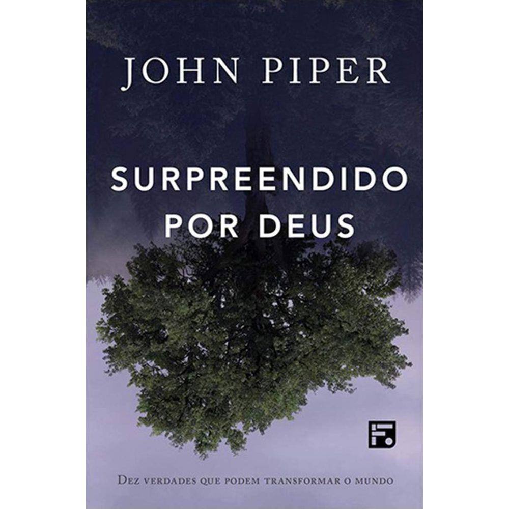 Surpreendido Por Deus John Piper