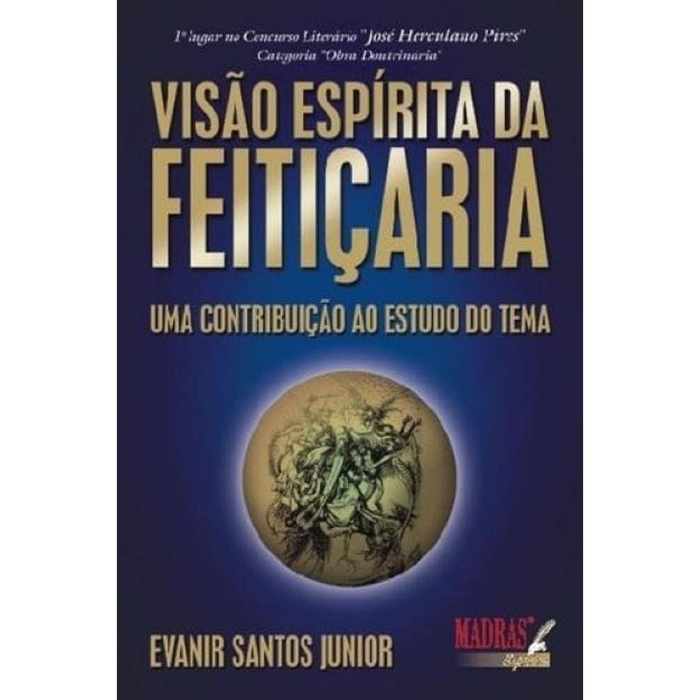 Visao Espirita da Feiticaria