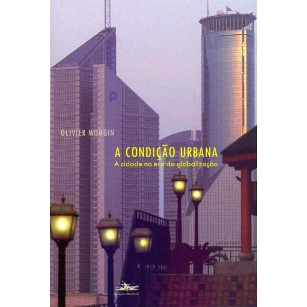 A Condição Urbana - 02Ed/09
