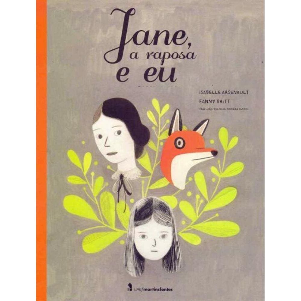 Jane, a Raposa e Eu