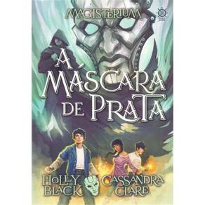 Magisterium - Vol. 4 - Máscara de Prata, A