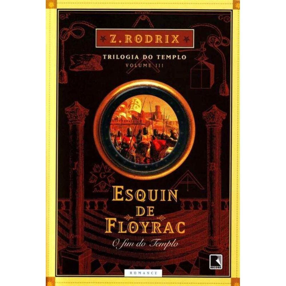 Esquin De Floyrac - o Fim Do Templo