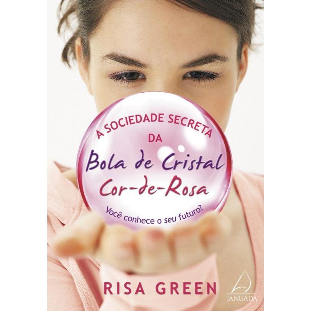 Sociedade Secreta da Bola de Crsital Cor-de-rosa