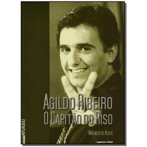 Agildo Ribeiro o Capitao Do Riso - Col.aplauso
