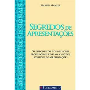 Segredos Profissionais - Segredos De Apresentacoes