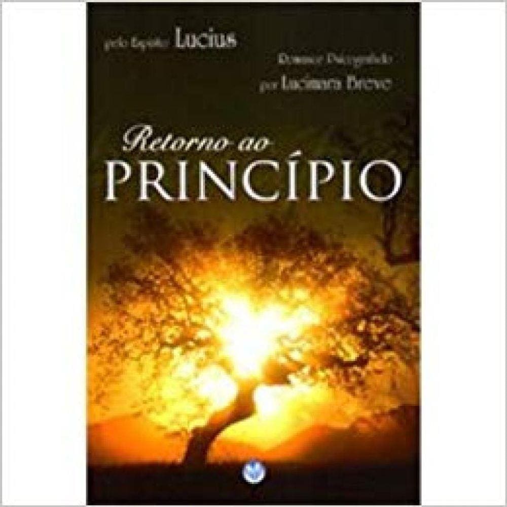 Retorno ao Princípio - 02Ed/09