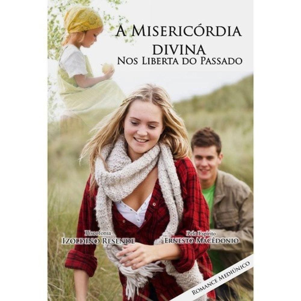 A Misericórdia Divina Nos Liberta Do Passado