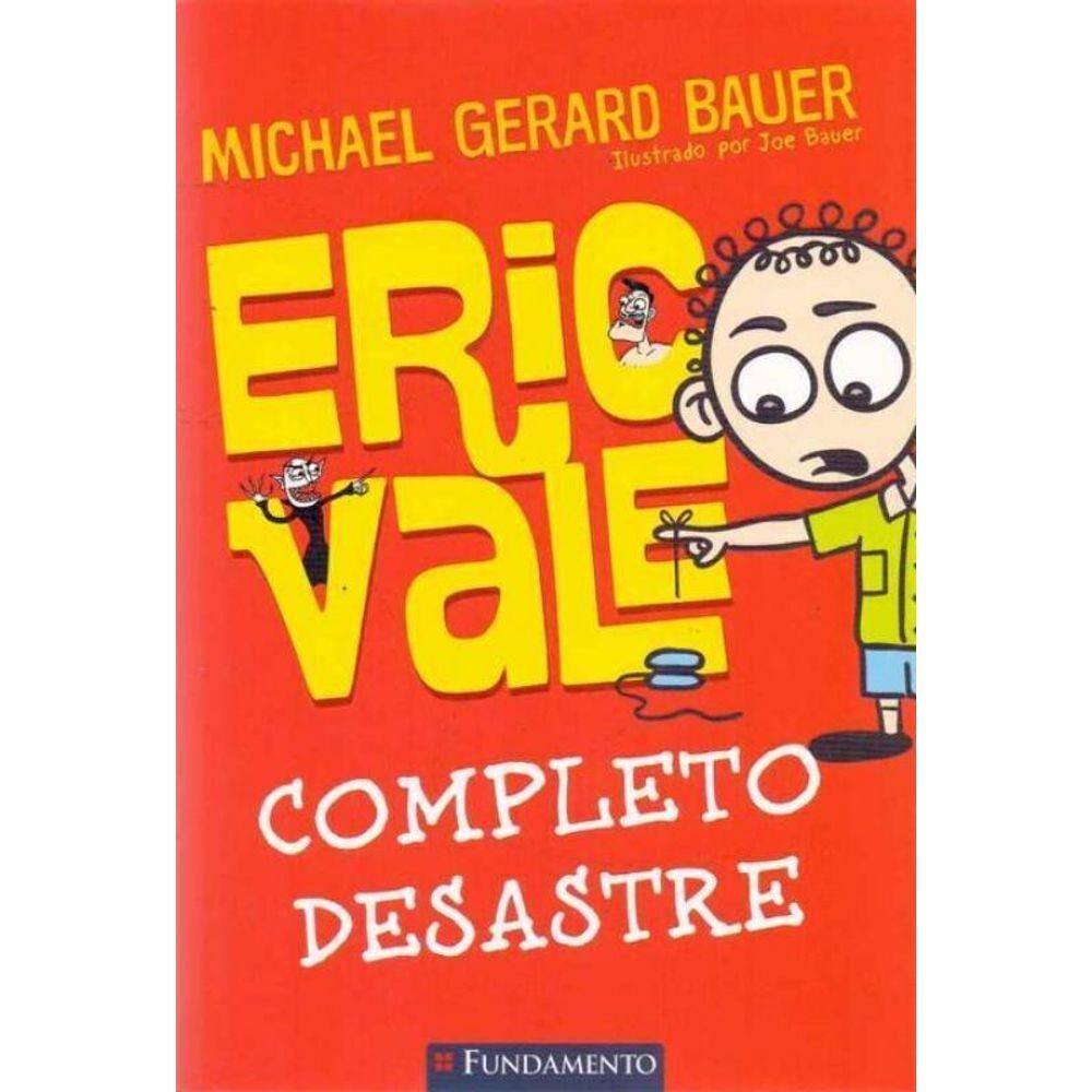 Eric Vale - Completo Desastre
